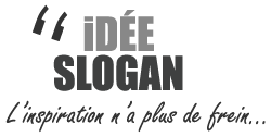 Liste de slogans & exemples - IDEESLOGAN.COM